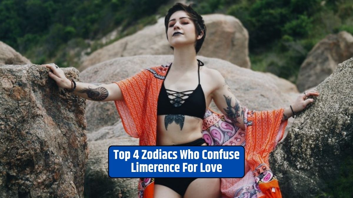 Limerence vs. love, Zodiac signs and romantic attraction, Emotional connections, Navigating infatuation,